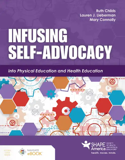 Infusing Self-Advocacy Into Physical Education and Health Education - Paperback