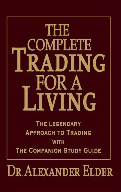 Complete Trading for a Living - Hardcover
