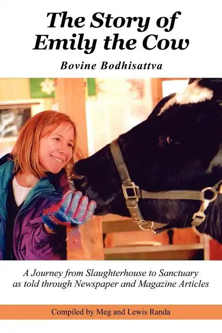 The Story of Emily the Cow: Bovine Bodhisattva - Paperback