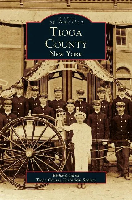 Tioga County, New York - Hardcover