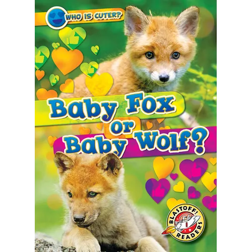 Baby Fox or Baby Wolf? - Paperback