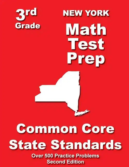 New York 3rd Grade Math Test Prep: Common Core State Standards - Paperback