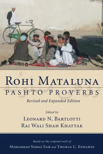 Rohi Mataluna: Pashto Proverbs - Paperback