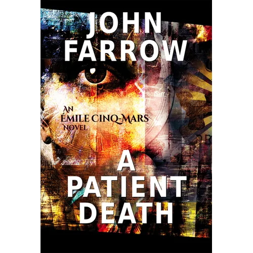 A Patient Death: An ノmile Cinq-Mars Novel - Paperback