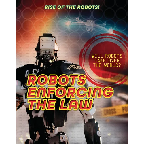 Robots Enforcing the Law - Paperback