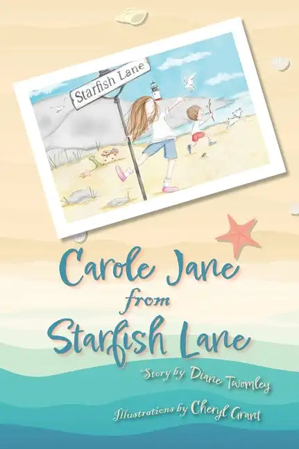 Carole Jane from Starfish Lane - Hardcover