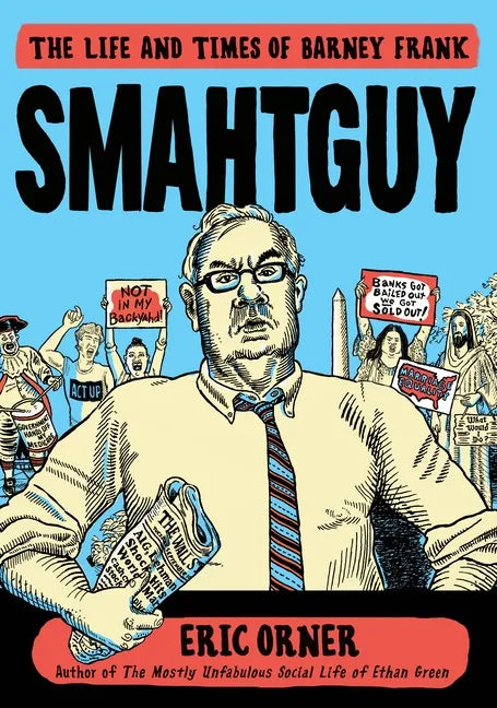 Smahtguy: The Life and Times of Barney Frank - Paperback