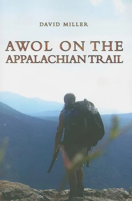AWOL on the Appalachian Trail - Paperback