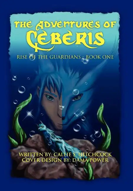 The Adventures of Ceberis - Hardcover