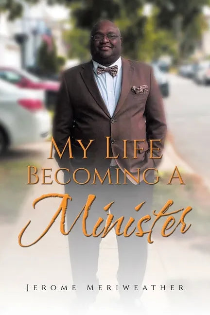My Life Becoming A Minister - Paperback