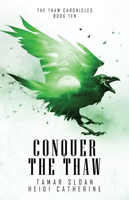 Conquer the Thaw - Paperback