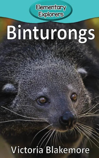 Binturongs - Hardcover