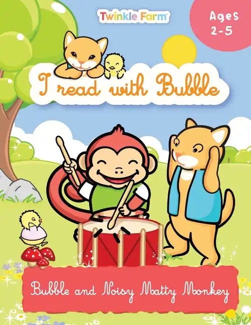 Bubble and Noisy Matty Monkey: I read with Bubble - Paperback