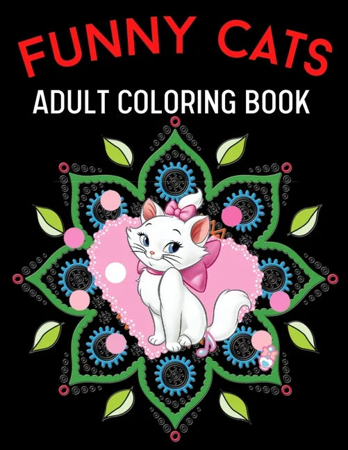 Funny Cats Adult Coloring Book: cute adult coloring books - Paperback