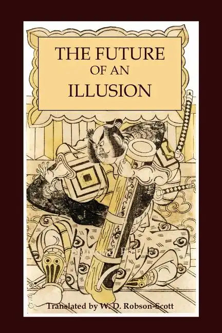 The Future of an Illusion - Paperback