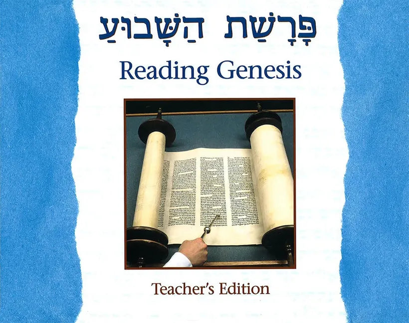 Parashat Hashavua: Reading Genesis - Teacher's Edition - Paperback