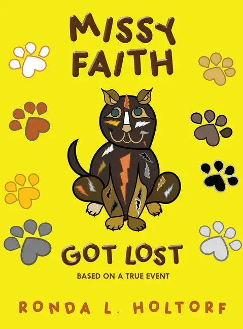 Missy Faith Got Lost: Based On A True Event - Hardcover