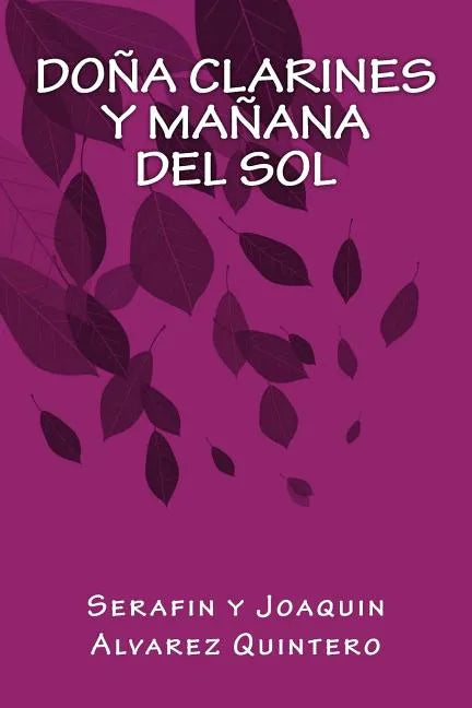 Doña Clarines y Mañana del Sol - Paperback