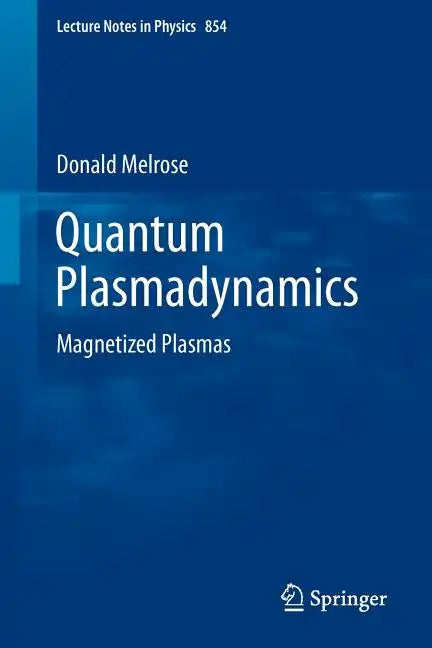 Quantum Plasmadynamics: Magnetized Plasmas - Paperback
