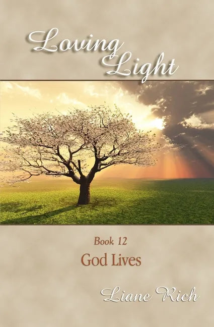 Loving Light Book 12, God Lives - Paperback