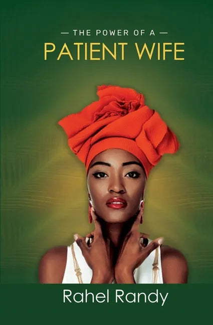 The Power of A Patient Wife - Paperback