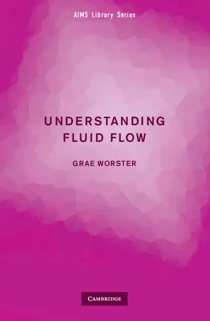 Understanding Fluid Flow - Paperback