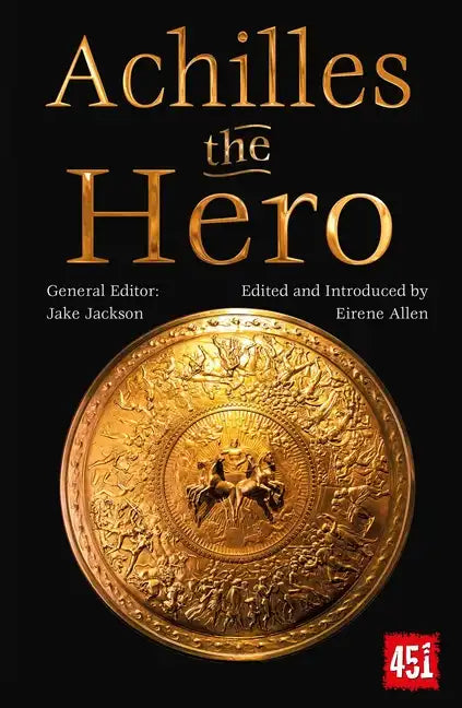 Achilles the Hero: Epic and Legendary Leaders - Paperback
