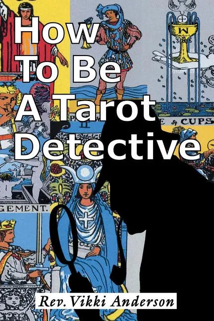 How to be a Tarot Detective - Paperback