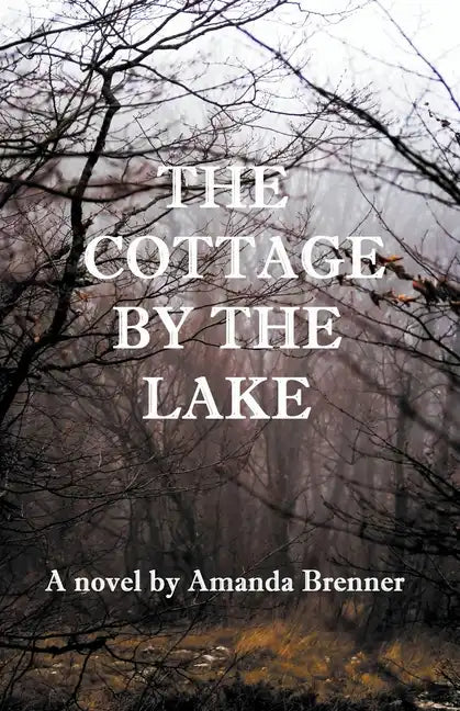 The Cottage by the Lake - Paperback