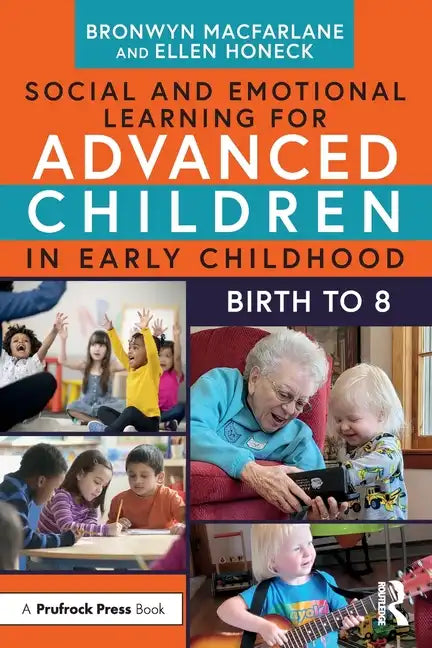 Social and Emotional Learning for Advanced Children in Early Childhood: Birth to 8 - Paperback