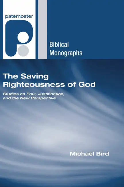 The Saving Righteousness of God - Paperback