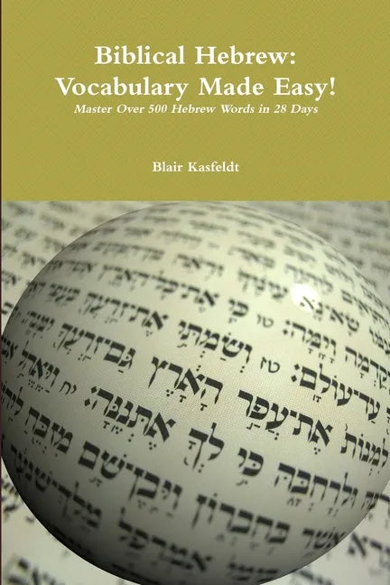 Biblical Hebrew: Vocabulary Made Easy! - Paperback