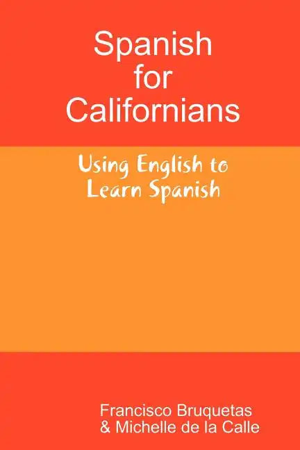 Spanish for Californians - Paperback