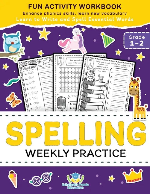 Spelling Weekly Practice for 1st 2nd Grade: Learn to Write and Spell Essential Words Ages 6-8 Kindergarten Workbook, 1st Grade Workbook and 2nd ... Re - Paperback