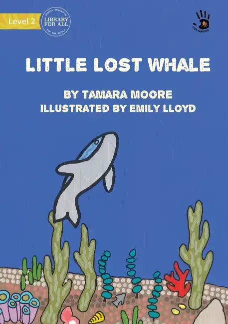 Little Lost Whale - Our Yarning - Paperback