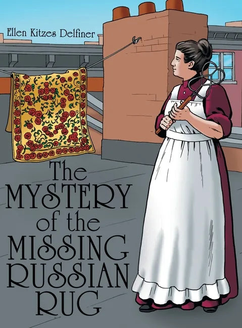 The Mystery of the Missing Russian Rug - Hardcover