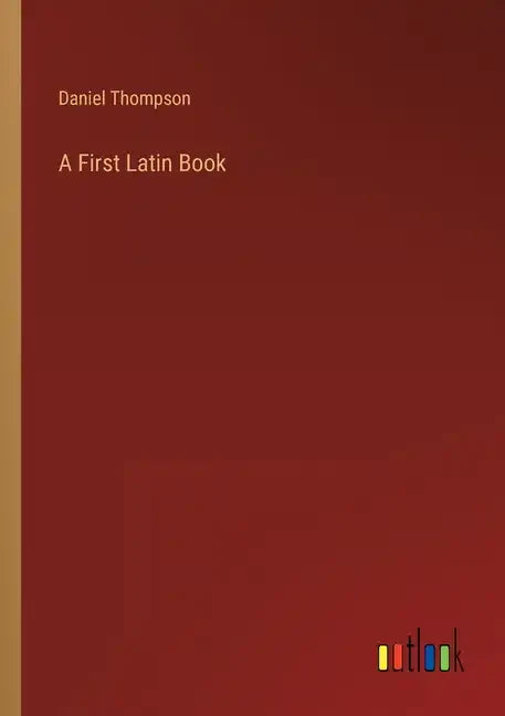 A First Latin Book - Paperback