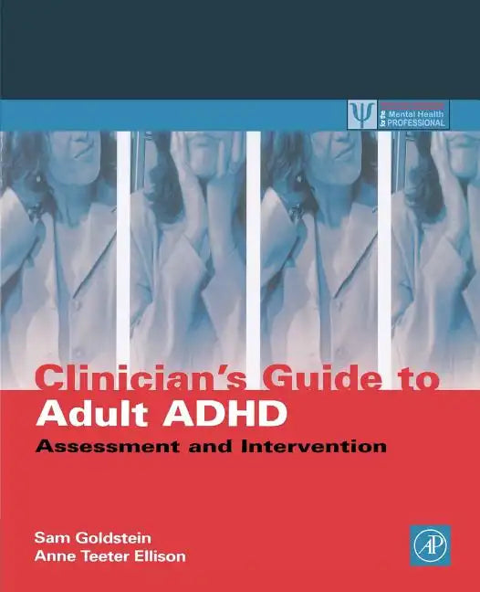 Clinician's Guide to Adult ADHD: Assessment and Intervention - Paperback