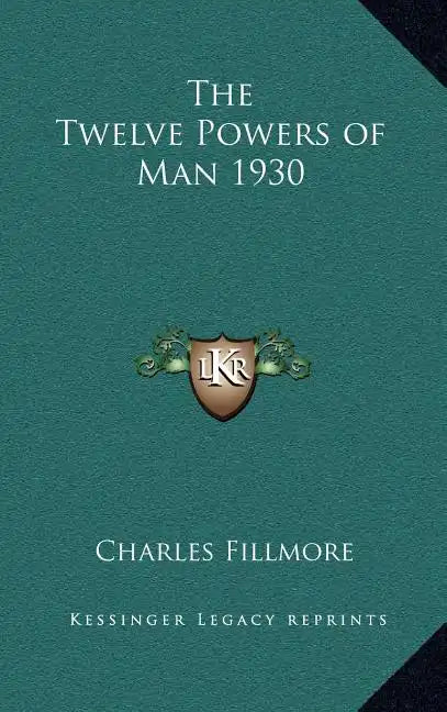 The Twelve Powers of Man 1930 - Hardcover