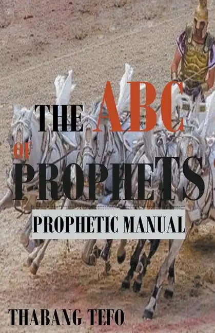 The ABC of Prophets: Prophetic Guide Manual - Paperback