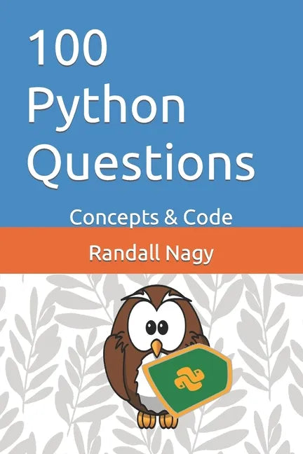 100 Python Questions: Concepts & Code - Paperback