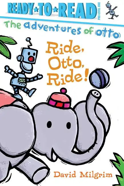 Ride, Otto, Ride!: Ready-To-Read Pre-Level 1 - Hardcover
