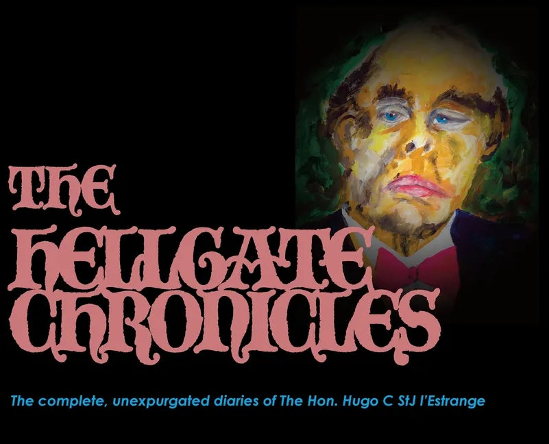 The Hellgate Chronicles - Hardcover