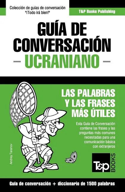 Guía de Conversación Español-Ucraniano y diccionario conciso de 1500 palabras - Paperback