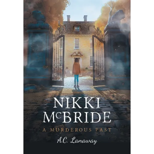 Nikki McBride: A Murderous Past - Hardcover