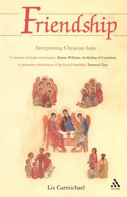 Friendship: Interpreting Christian Love - Paperback