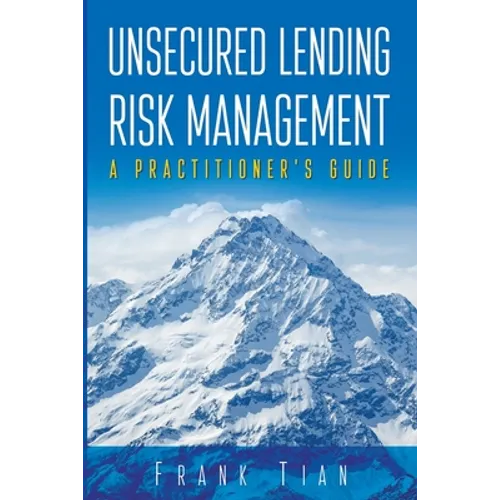 Unsecured Lending Risk Management - Paperback