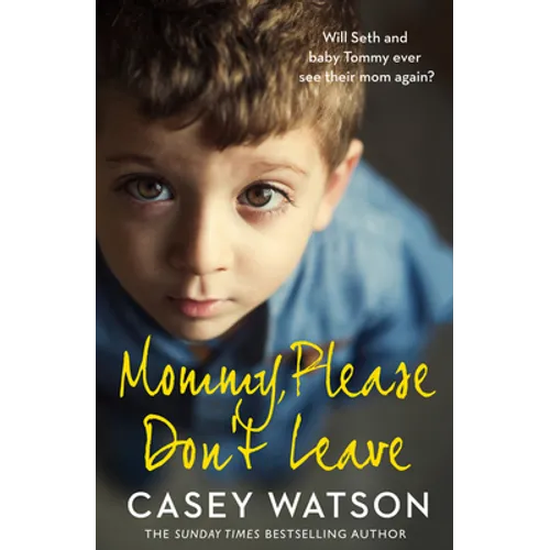 Mommy, Please Don't Leave - Paperback