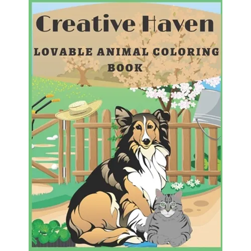 Creative Haven Lovable animal Coloring Book: Creative Haven Lovable Cats and Dogs Coloring Book - Paperback