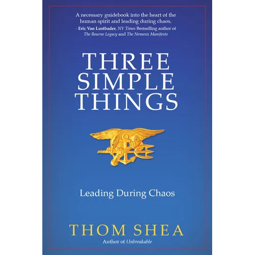 Three Simple Things: Leading During Chaos - Paperback